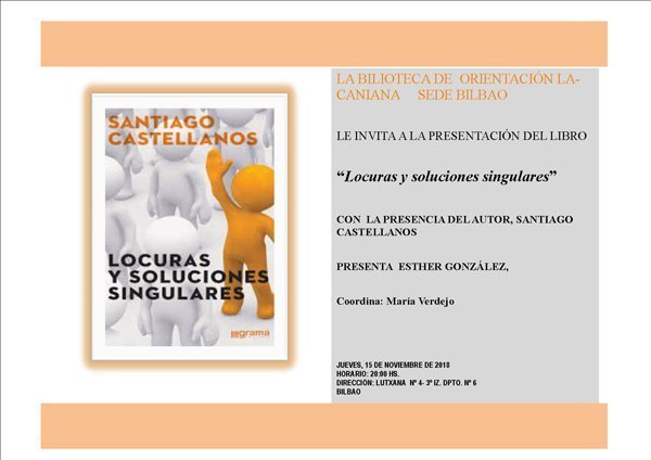 presentacion libro santiago castellanos locuras soluciones 600